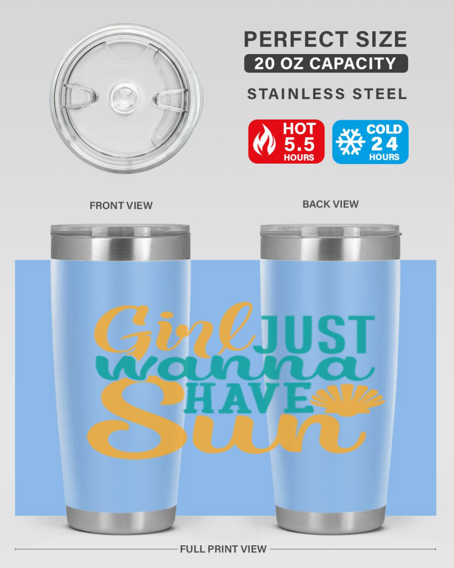 Girls Just Wanna Have Sun Style 101# 20oz Tumbler in stainless steel with vibrant summer-themed design.