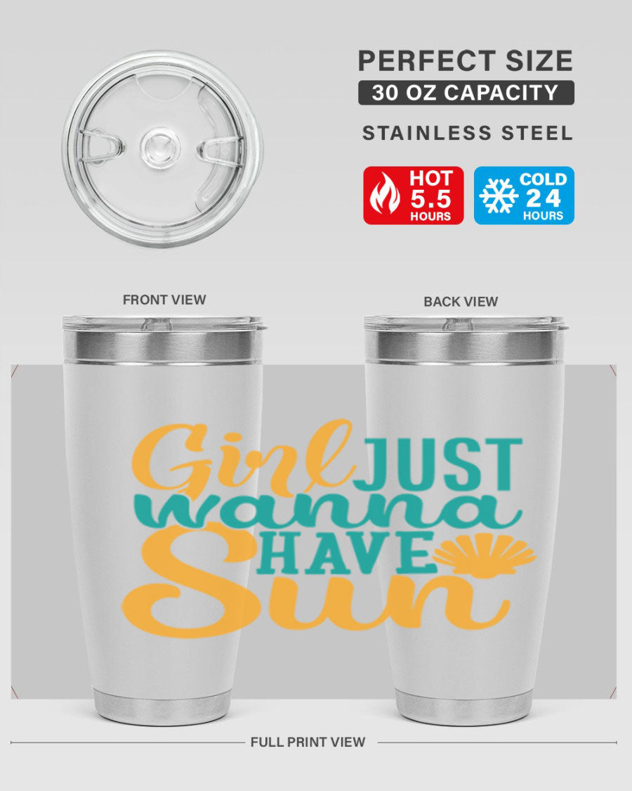 Girls Just Wanna Have Sun Style 101# 20oz Tumbler in stainless steel with vibrant summer-themed design.