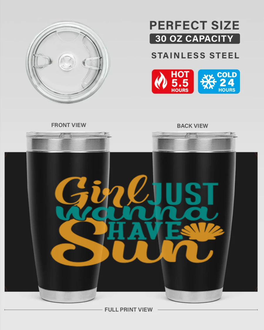 Girls Just Wanna Have Sun Style 101# 20oz Tumbler in stainless steel with vibrant summer-themed design.