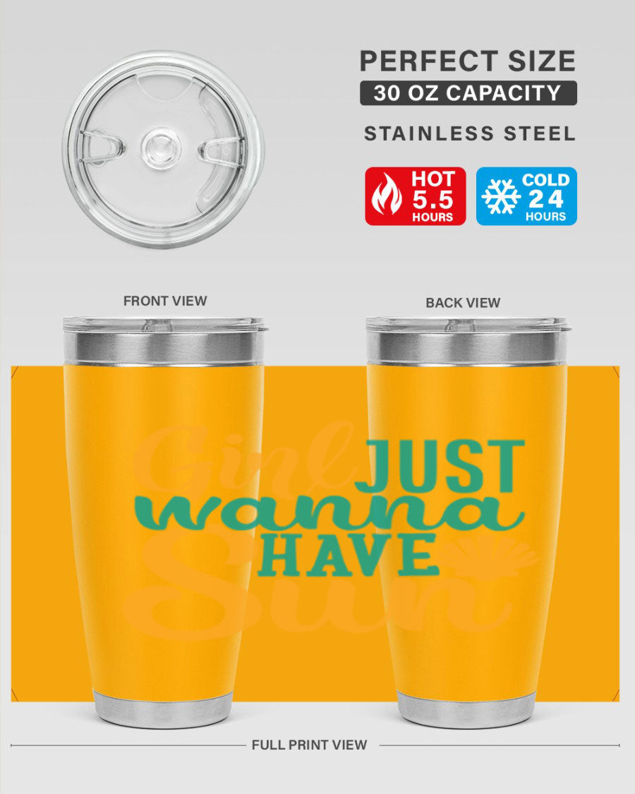 Girls Just Wanna Have Sun Style 101# 20oz Tumbler in stainless steel with vibrant summer-themed design.