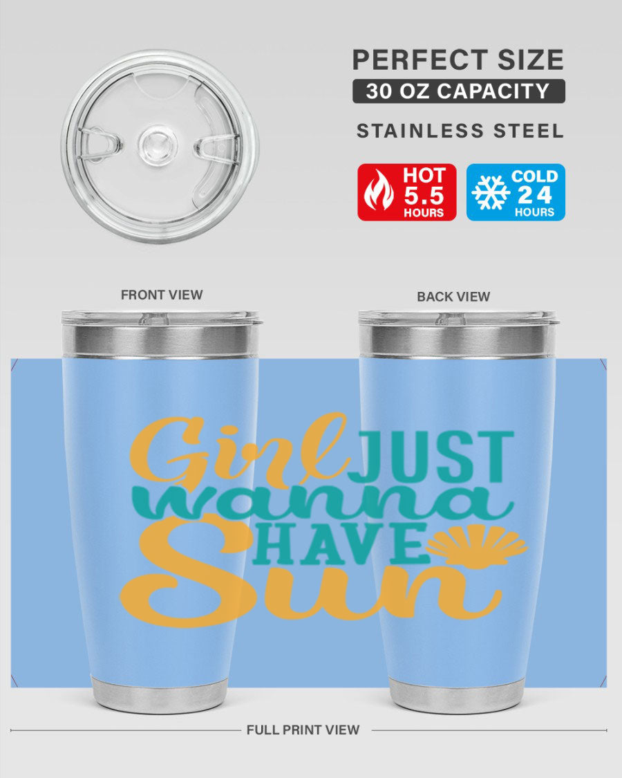 Girls Just Wanna Have Sun Style 101# 20oz Tumbler in stainless steel with vibrant summer-themed design.