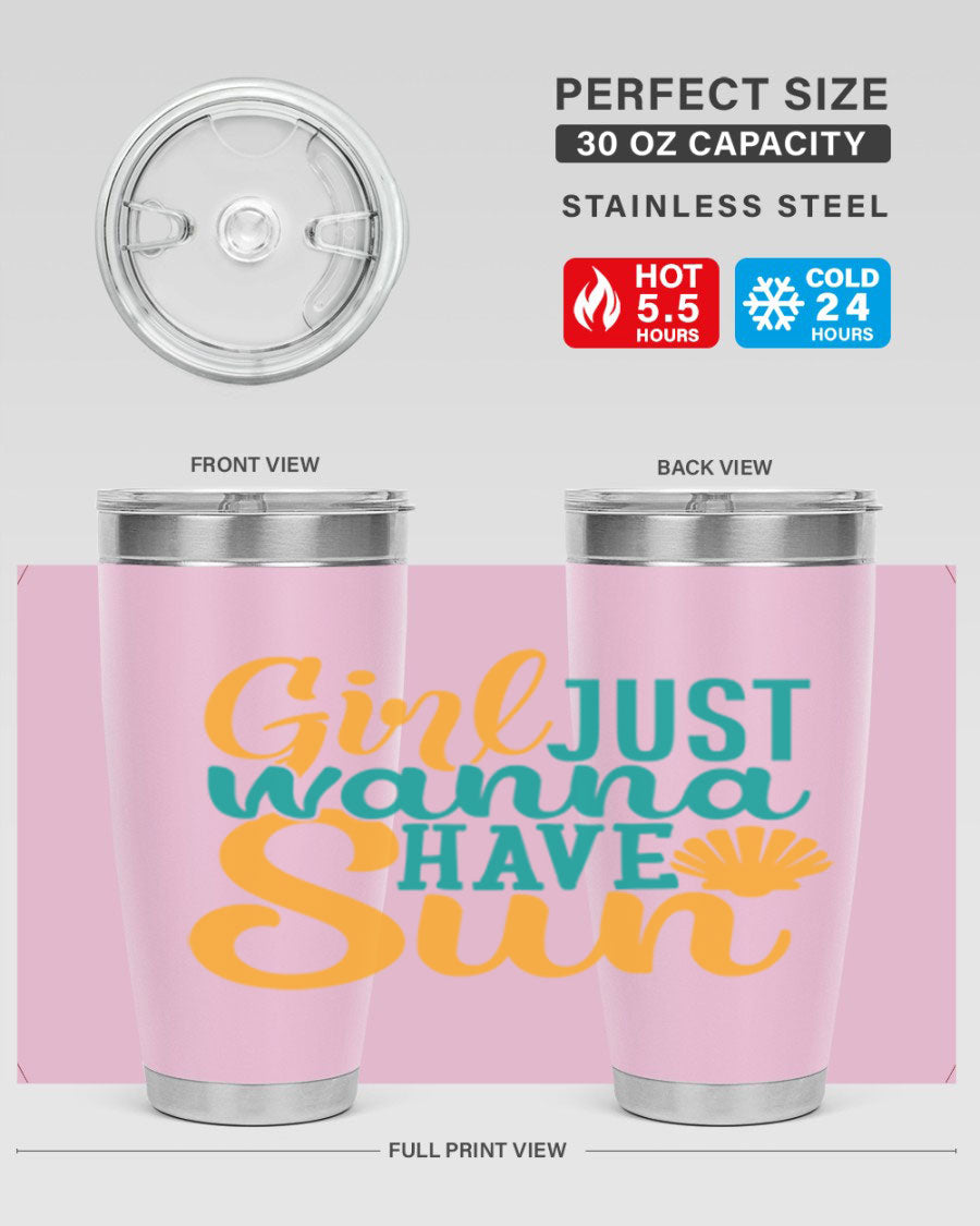 Girls Just Wanna Have Sun Style 101# 20oz Tumbler in stainless steel with vibrant summer-themed design.