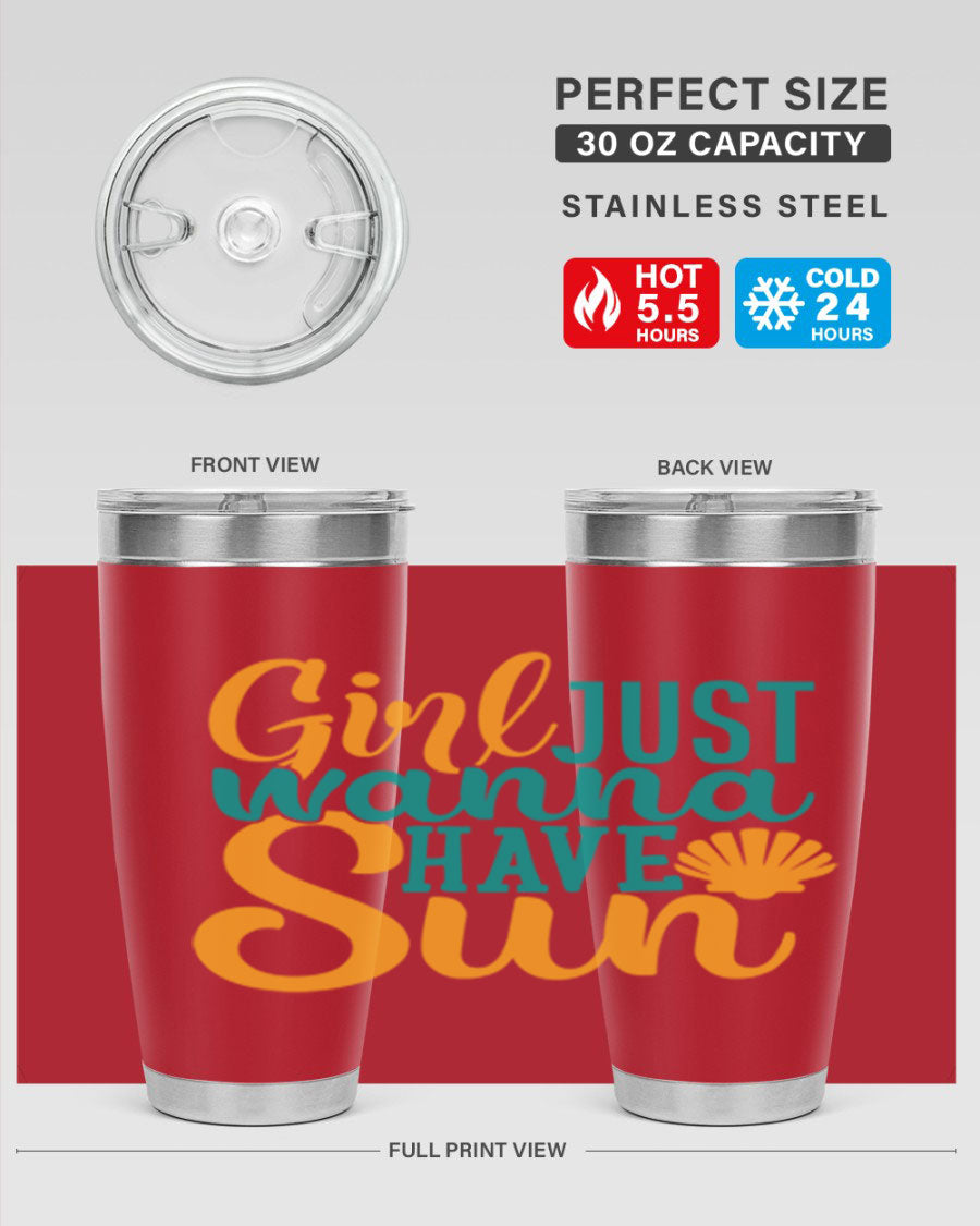 Girls Just Wanna Have Sun Style 101# 20oz Tumbler in stainless steel with vibrant summer-themed design.