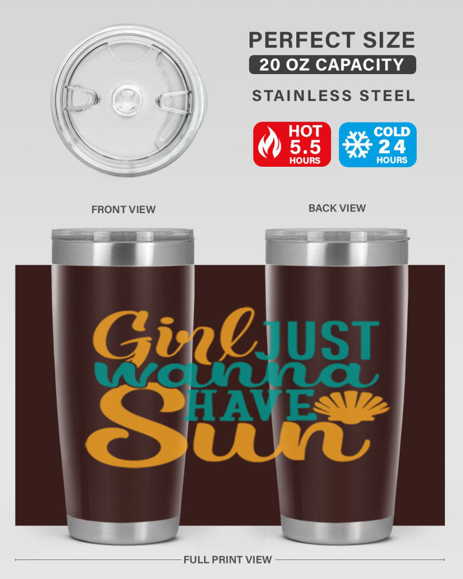 Girls Just Wanna Have Sun Style 101# 20oz Tumbler in stainless steel with vibrant summer-themed design.