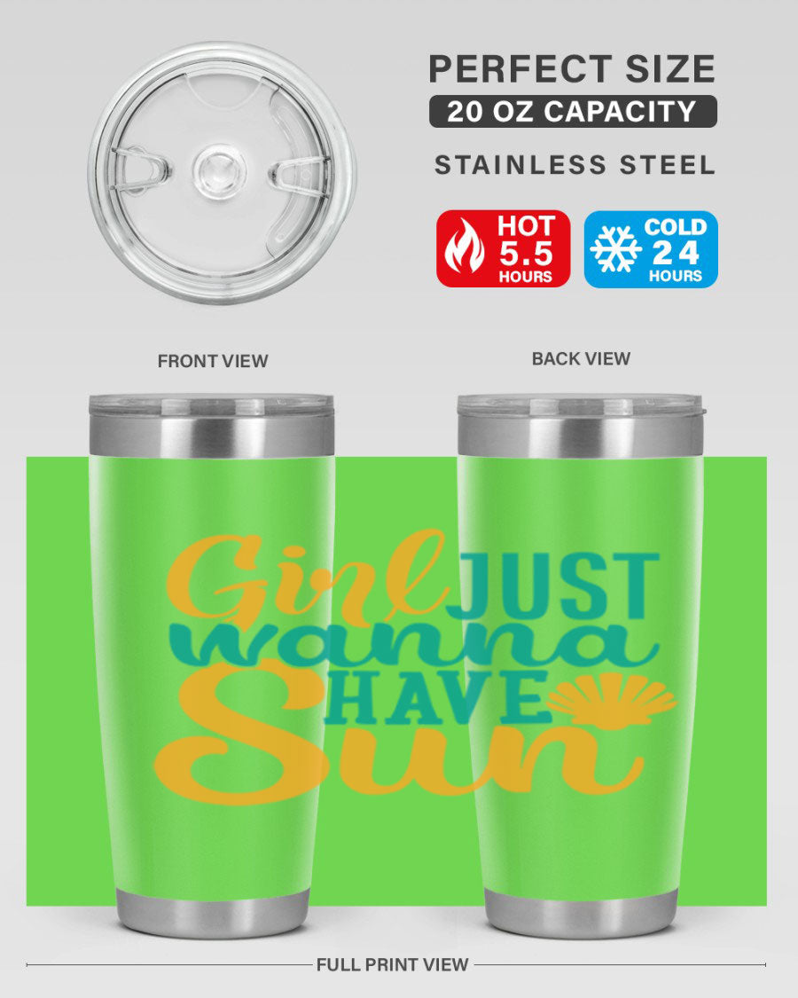 Girls Just Wanna Have Sun Style 101# 20oz Tumbler in stainless steel with vibrant summer-themed design.