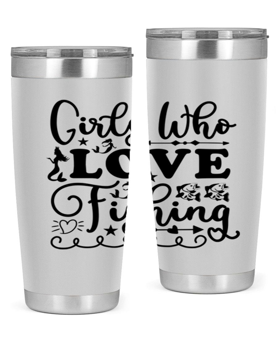 Girls Who Love Fishing 188# Mermaid Tumbler, a stylish 20oz stainless steel drinkware with vibrant mermaid design.