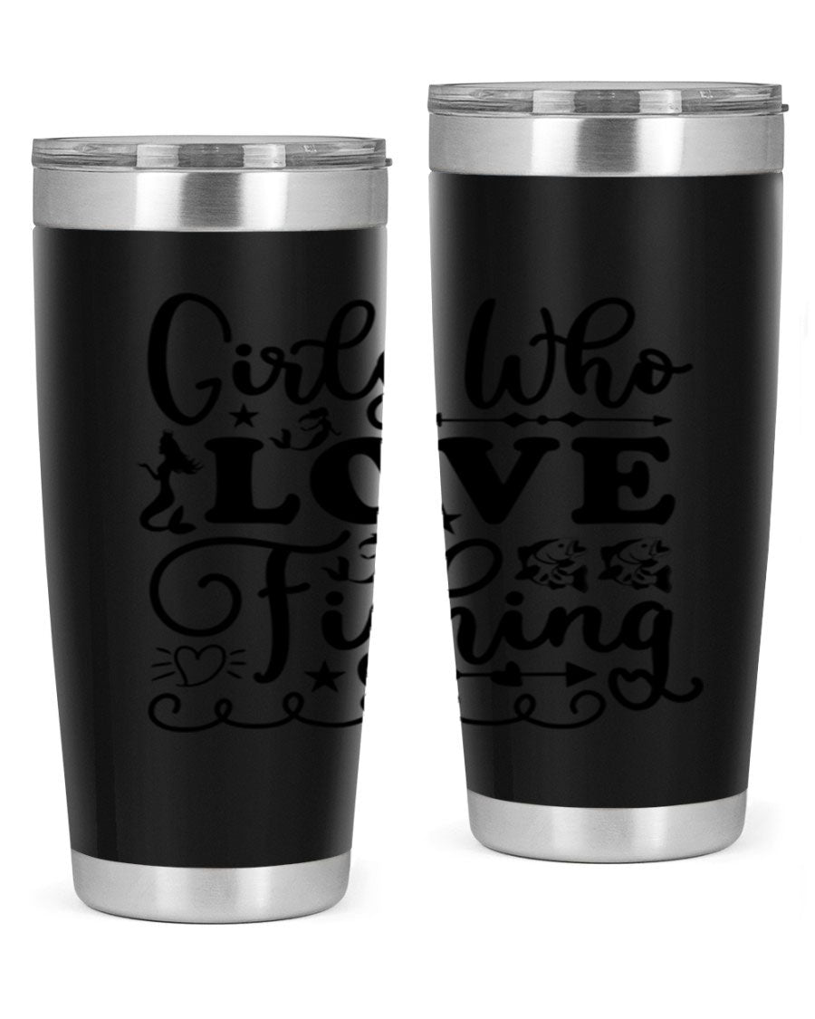 Girls Who Love Fishing 188# Mermaid Tumbler, a stylish 20oz stainless steel drinkware with vibrant mermaid design.