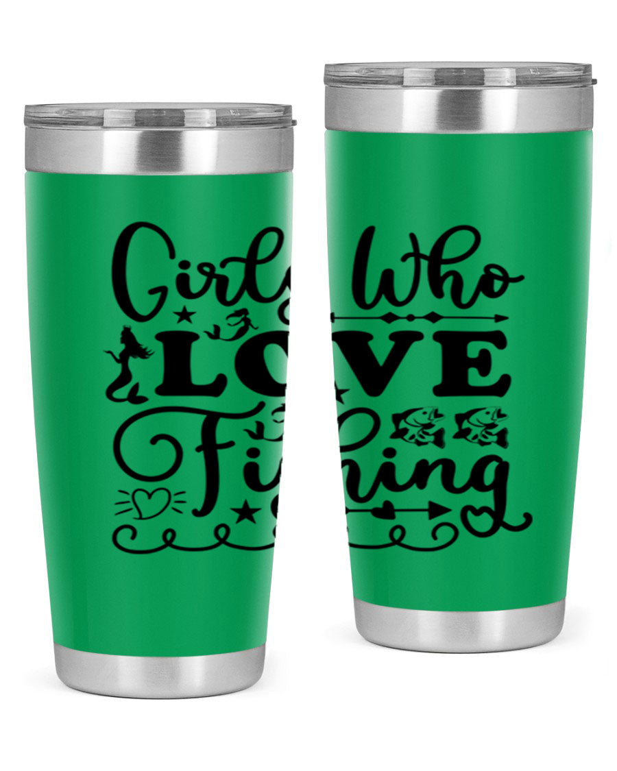 Girls Who Love Fishing 188# Mermaid Tumbler, a stylish 20oz stainless steel drinkware with vibrant mermaid design.