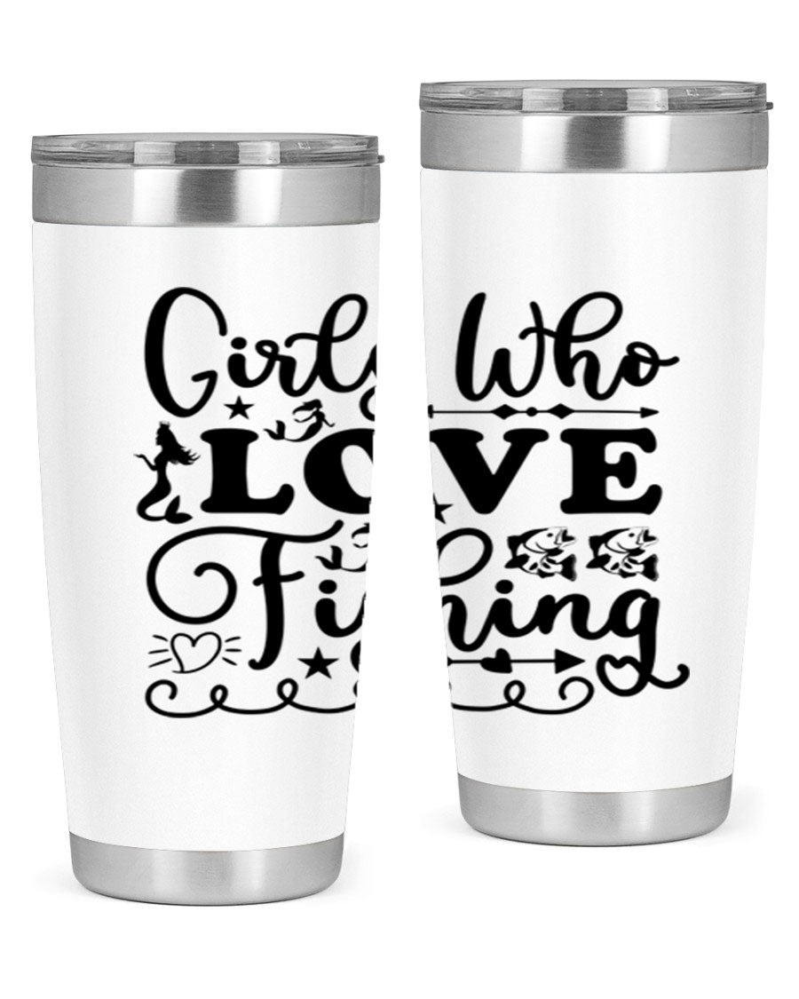 Girls Who Love Fishing 188# Mermaid Tumbler, a stylish 20oz stainless steel drinkware with vibrant mermaid design.