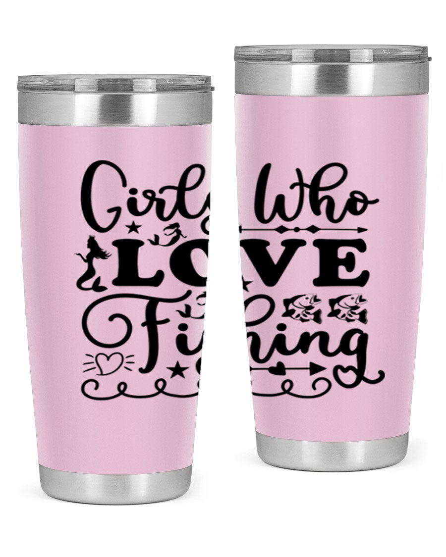 Girls Who Love Fishing 188# Mermaid Tumbler, a stylish 20oz stainless steel drinkware with vibrant mermaid design.