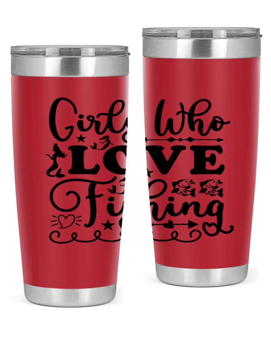 Girls Who Love Fishing 188# Mermaid Tumbler, a stylish 20oz stainless steel drinkware with vibrant mermaid design.