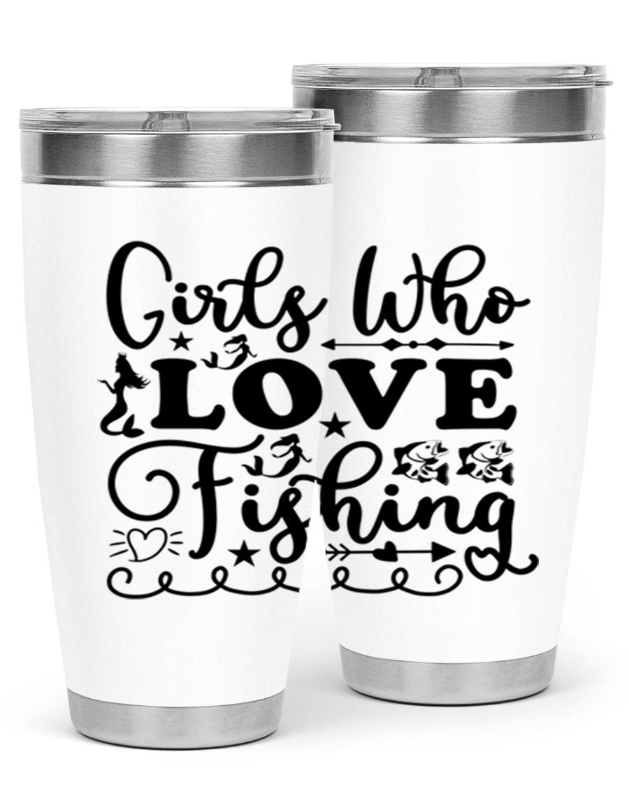 Girls Who Love Fishing 188# Mermaid Tumbler, a stylish 20oz stainless steel drinkware with vibrant mermaid design.