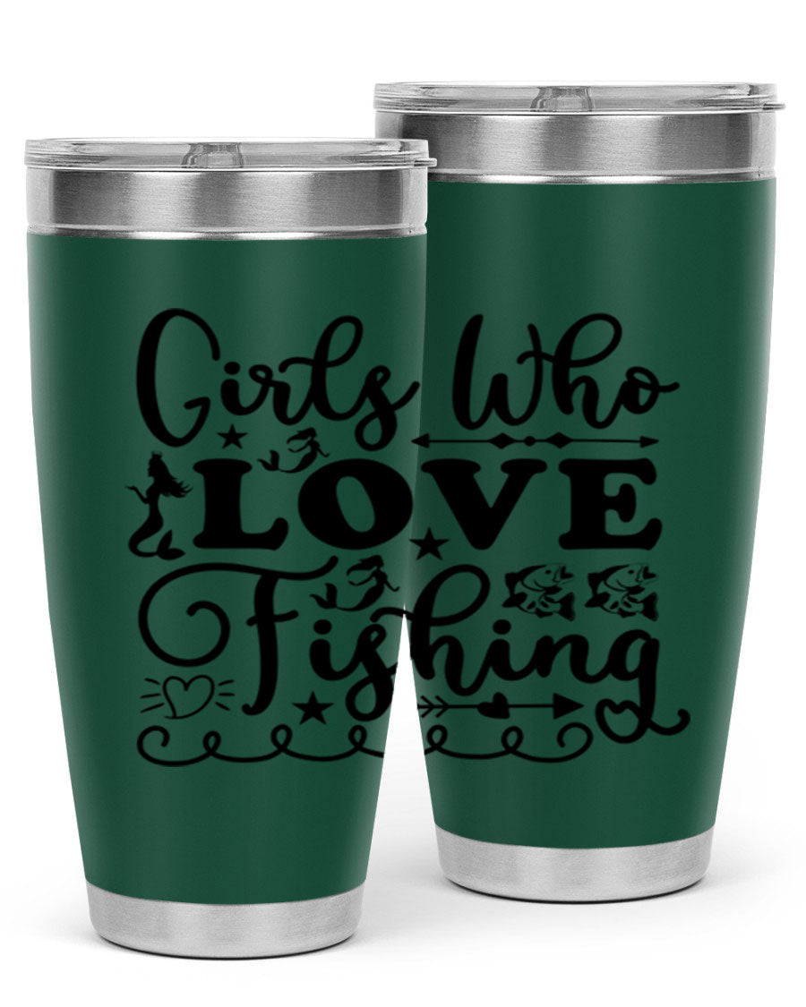 Girls Who Love Fishing 188# Mermaid Tumbler, a stylish 20oz stainless steel drinkware with vibrant mermaid design.
