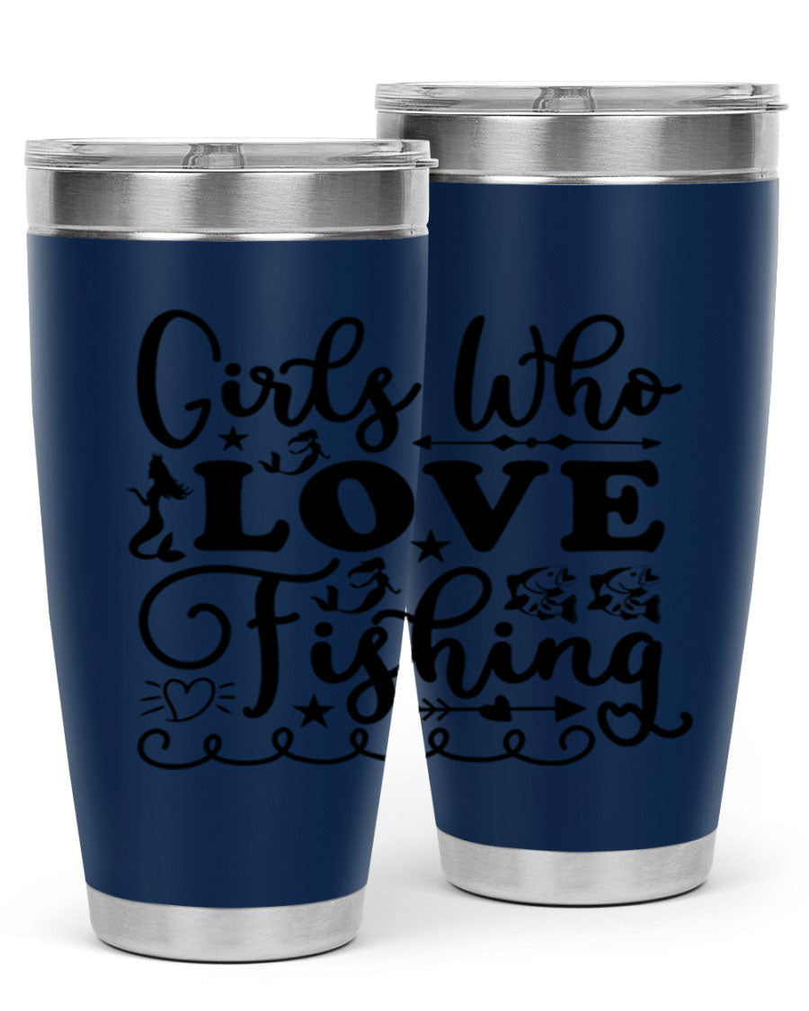 Girls Who Love Fishing 188# Mermaid Tumbler, a stylish 20oz stainless steel drinkware with vibrant mermaid design.