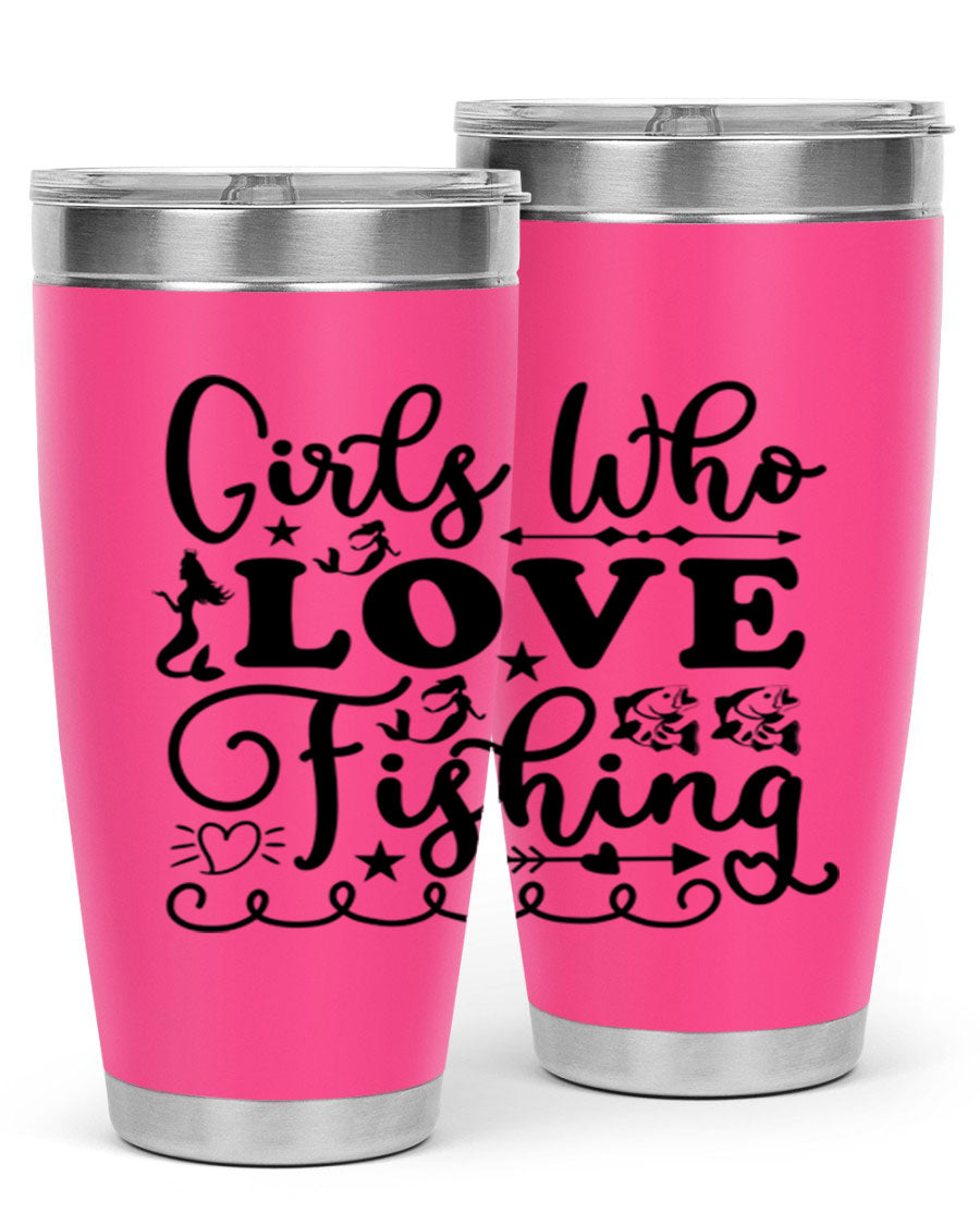 Girls Who Love Fishing 188# Mermaid Tumbler, a stylish 20oz stainless steel drinkware with vibrant mermaid design.