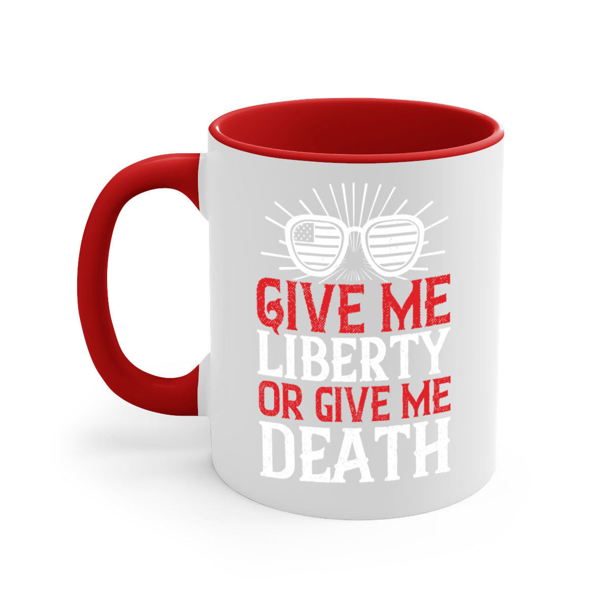 Give me liberty or give me death mug with a glossy finish, featuring a colored handle and interior, available in multiple colors.