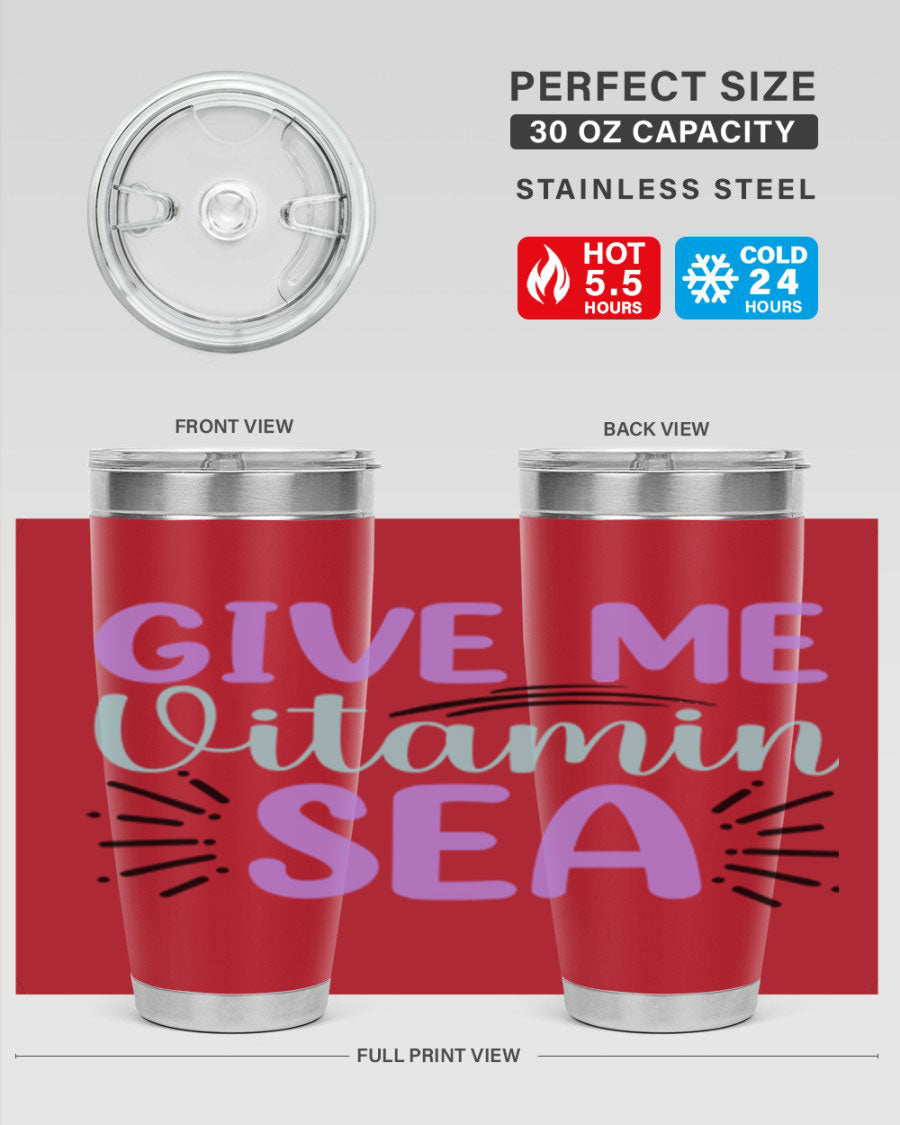 Give Me Vitamin Sea 20oz tumbler featuring a vibrant mermaid design, made of double wall vacuum stainless steel with a drink-thru lid.