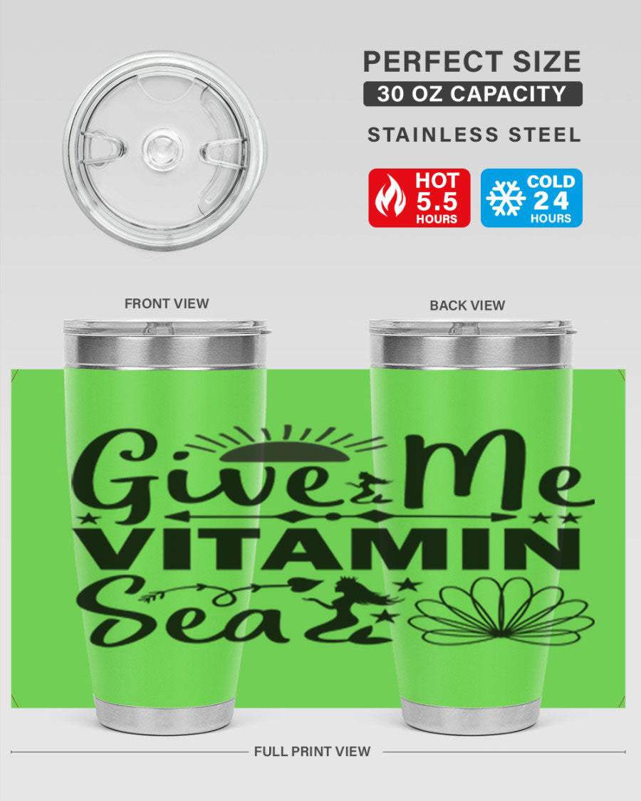 Give Me Vitamin Sea 20oz tumbler featuring a mermaid design, made of stainless steel with a copper lining.