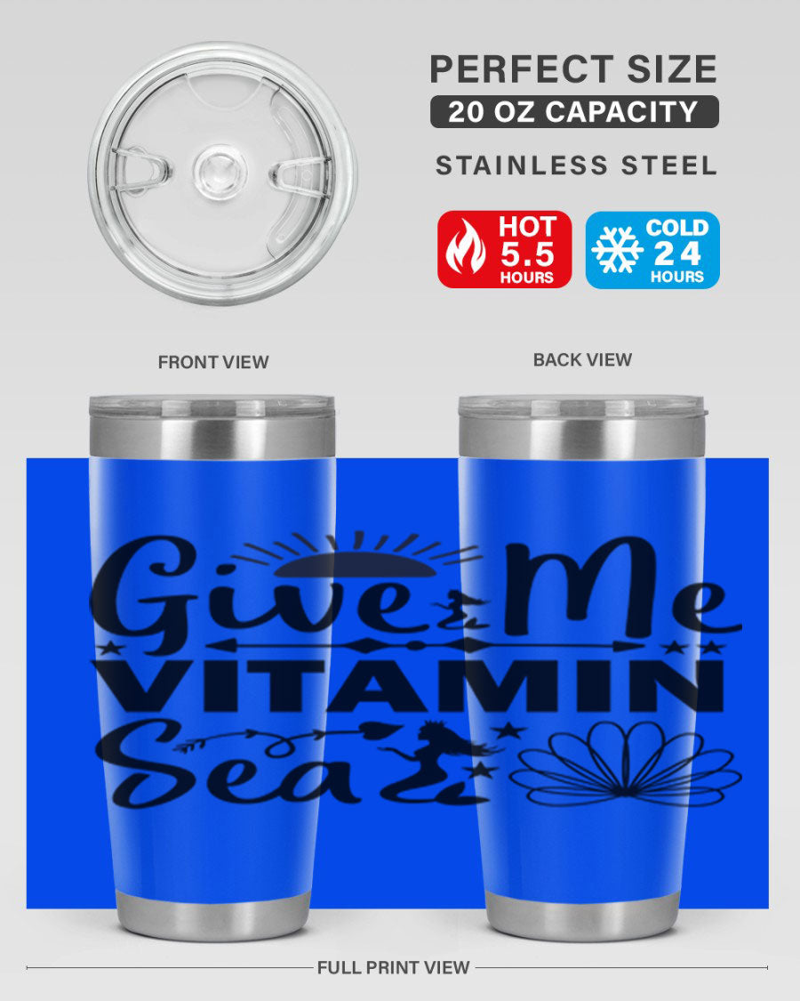 Give Me Vitamin Sea 20oz tumbler featuring a mermaid design, made of stainless steel with a copper lining.