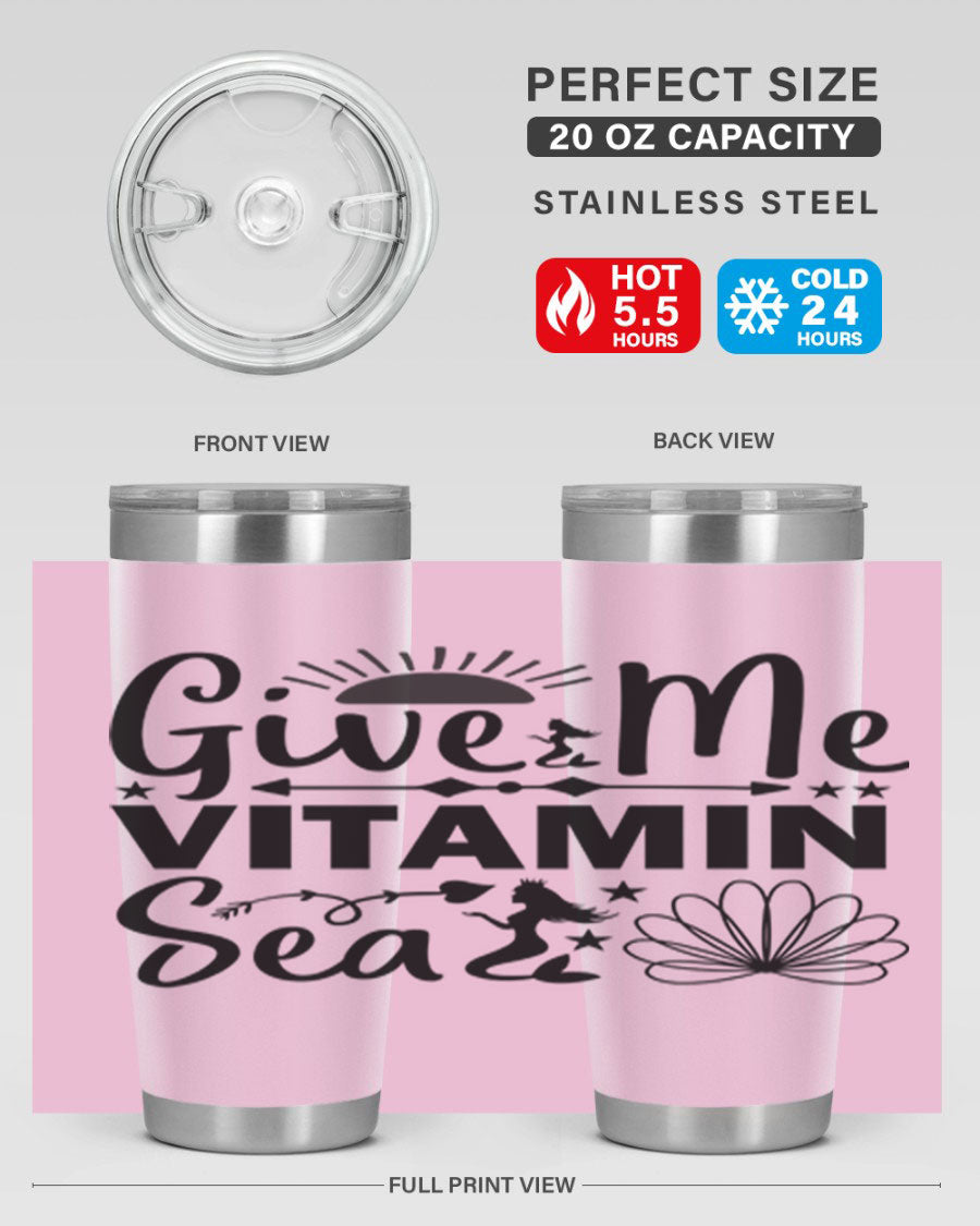 Give Me Vitamin Sea 20oz tumbler featuring a mermaid design, made of stainless steel with a copper lining.