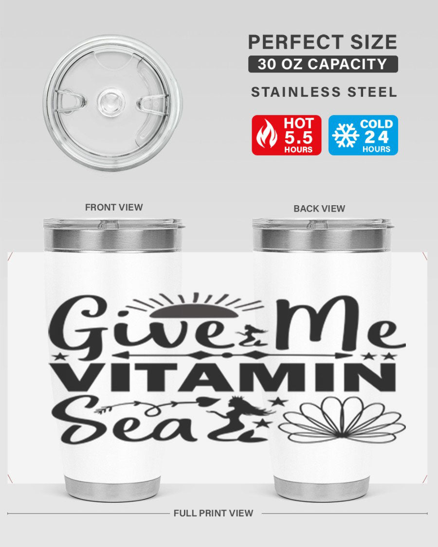 Give Me Vitamin Sea 20oz tumbler featuring a mermaid design, made of stainless steel with a copper lining.