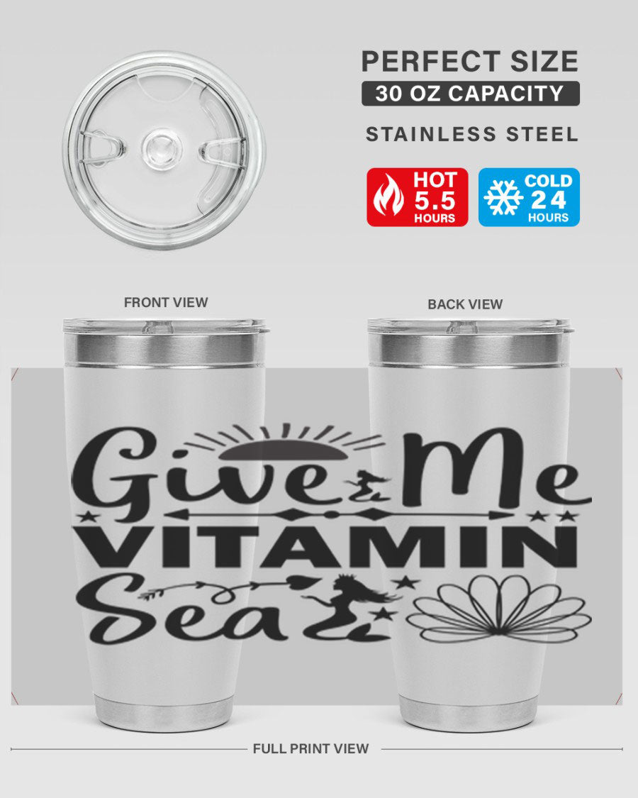 Give Me Vitamin Sea 20oz tumbler featuring a mermaid design, made of stainless steel with a copper lining.