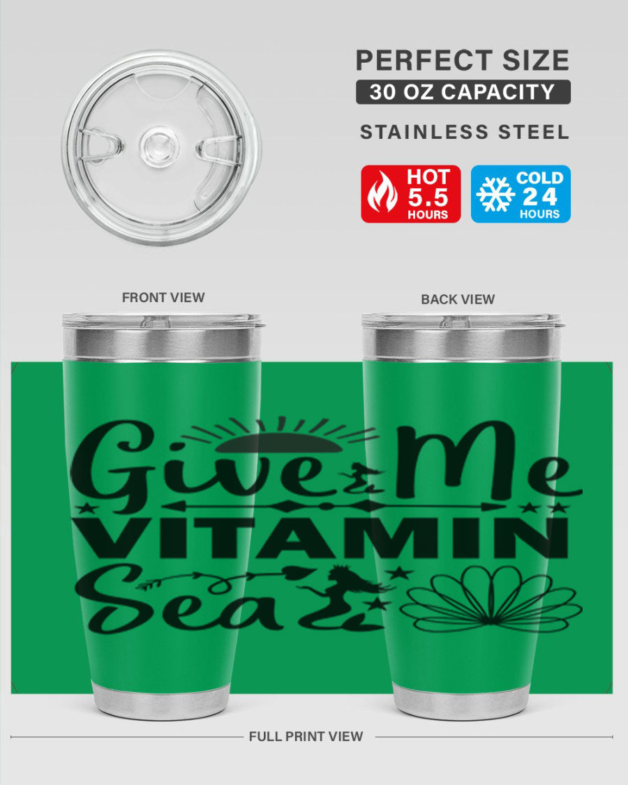 Give Me Vitamin Sea 20oz tumbler featuring a mermaid design, made of stainless steel with a copper lining.
