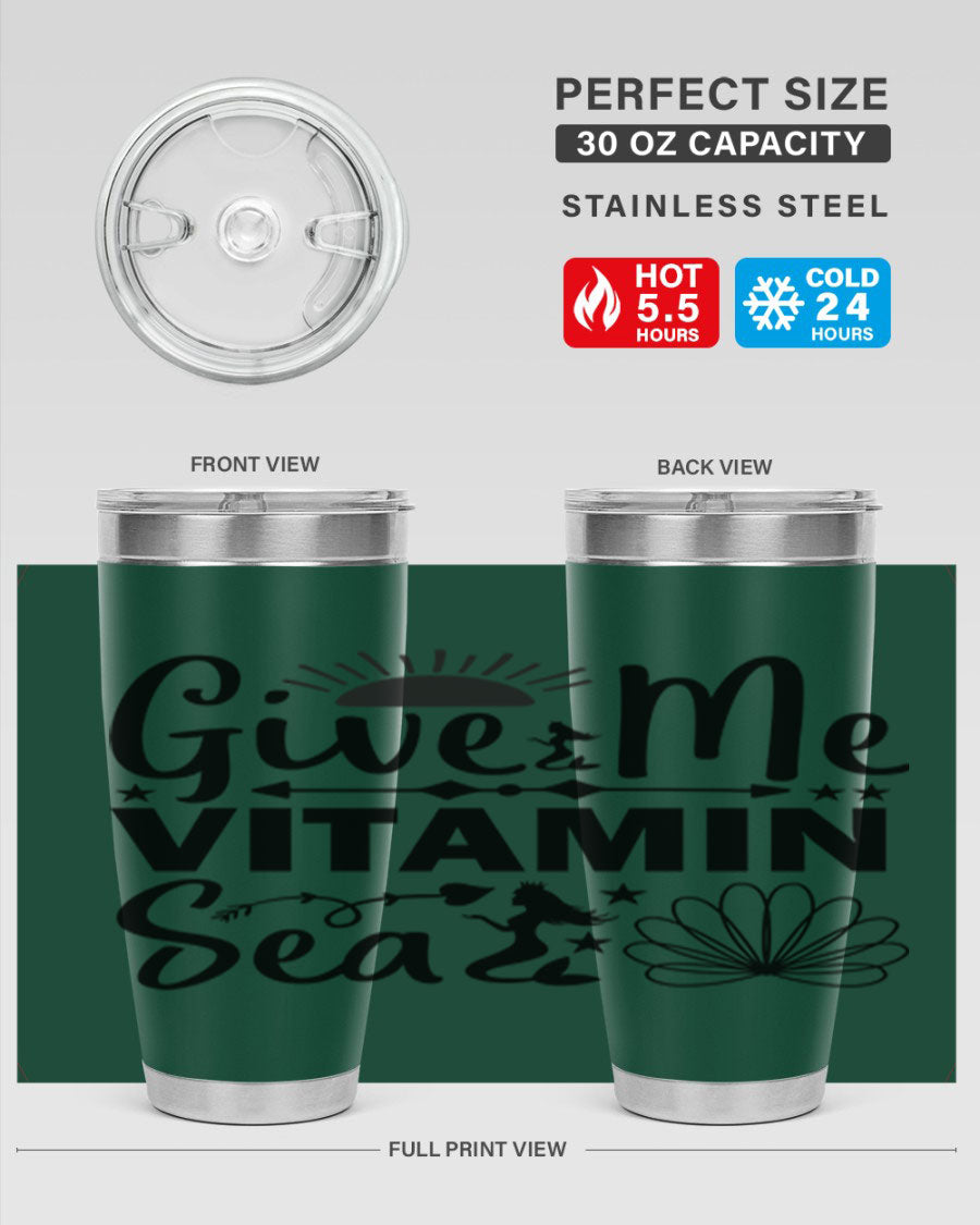 Give Me Vitamin Sea 20oz tumbler featuring a mermaid design, made of stainless steel with a copper lining.