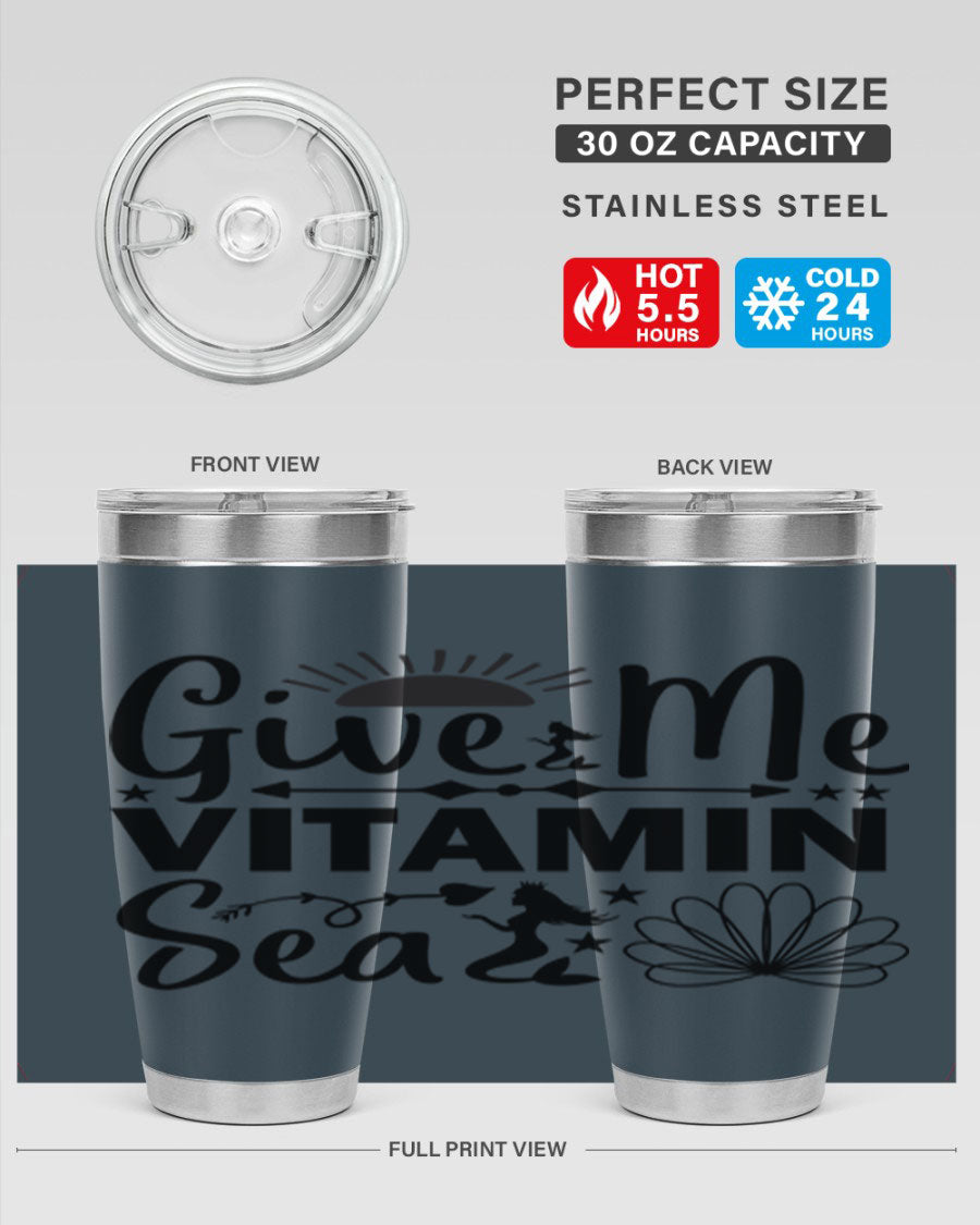 Give Me Vitamin Sea 20oz tumbler featuring a mermaid design, made of stainless steel with a copper lining.