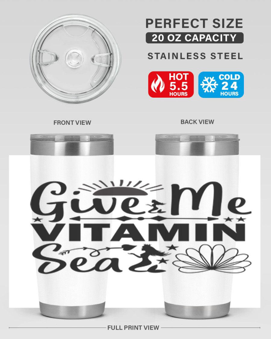 Give Me Vitamin Sea 20oz tumbler featuring a mermaid design, made of stainless steel with a copper lining.