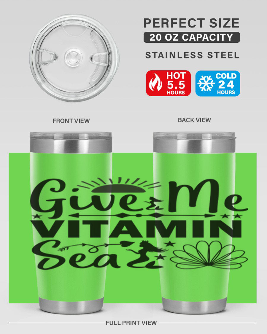 Give Me Vitamin Sea 20oz tumbler featuring a mermaid design, made of stainless steel with a copper lining.