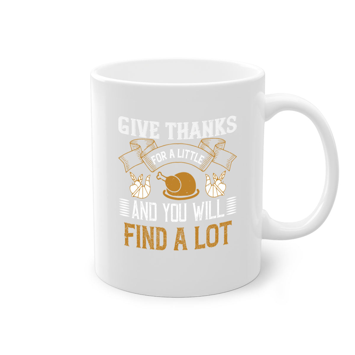 Two-tone ceramic mug with 'Give Thanks for a Little and You Will Find a Lot' design, featuring a colored handle and glossy finish.