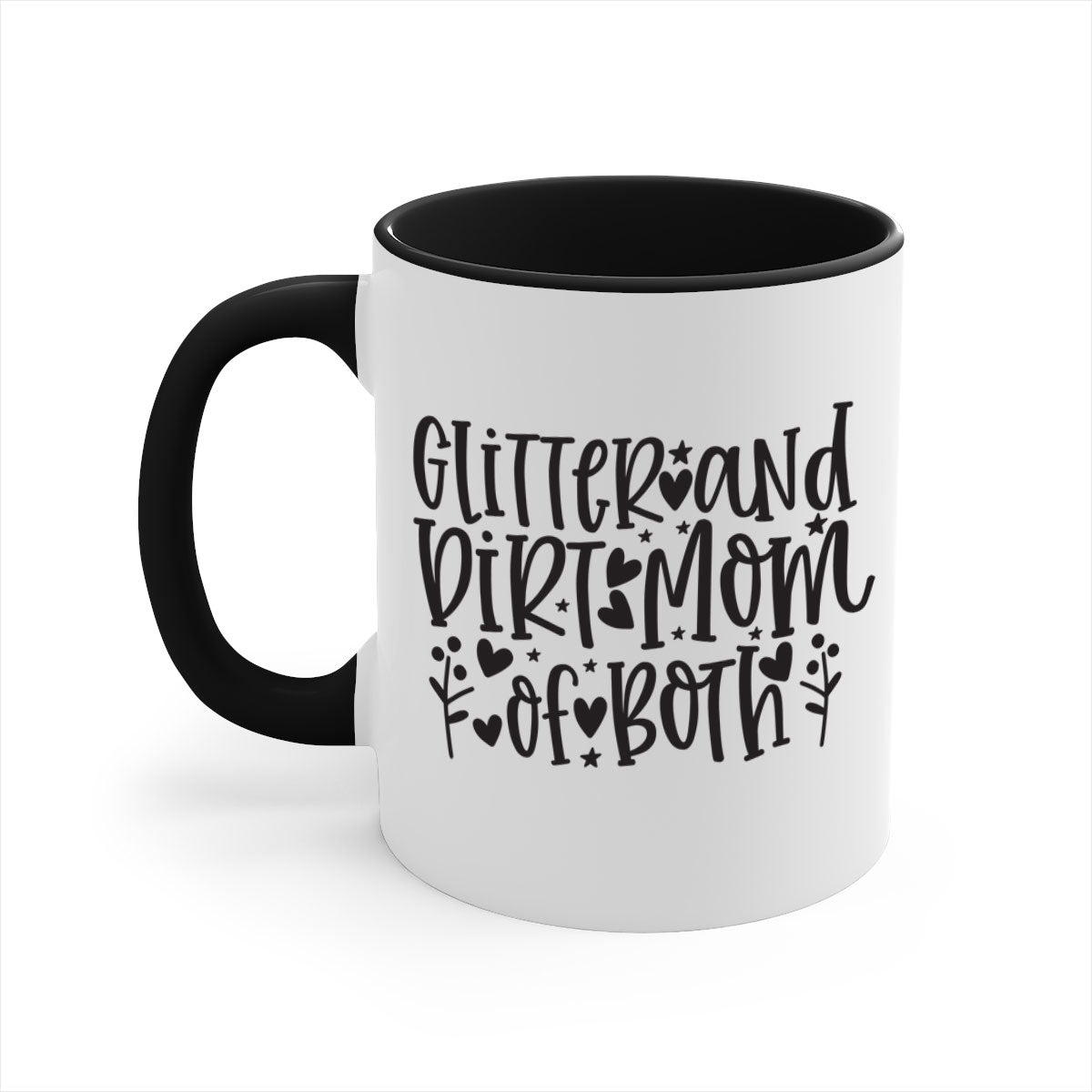 Glitter and Dirt Mom of Both Mug with colorful handle and glossy finish, perfect for coffee or tea.