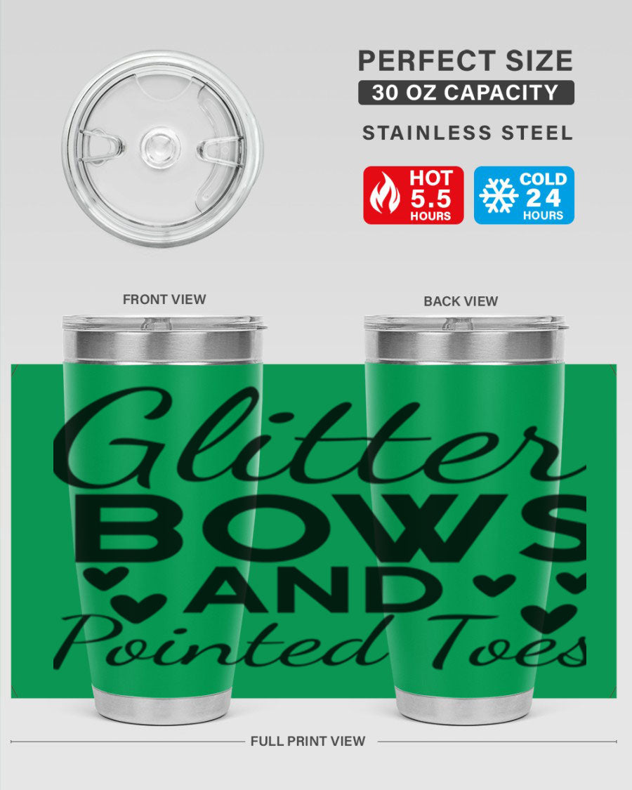 Glitter Bows and Pointed Toes 43# Tumbler showcasing a stylish design with double wall vacuum stainless steel and a vibrant print.