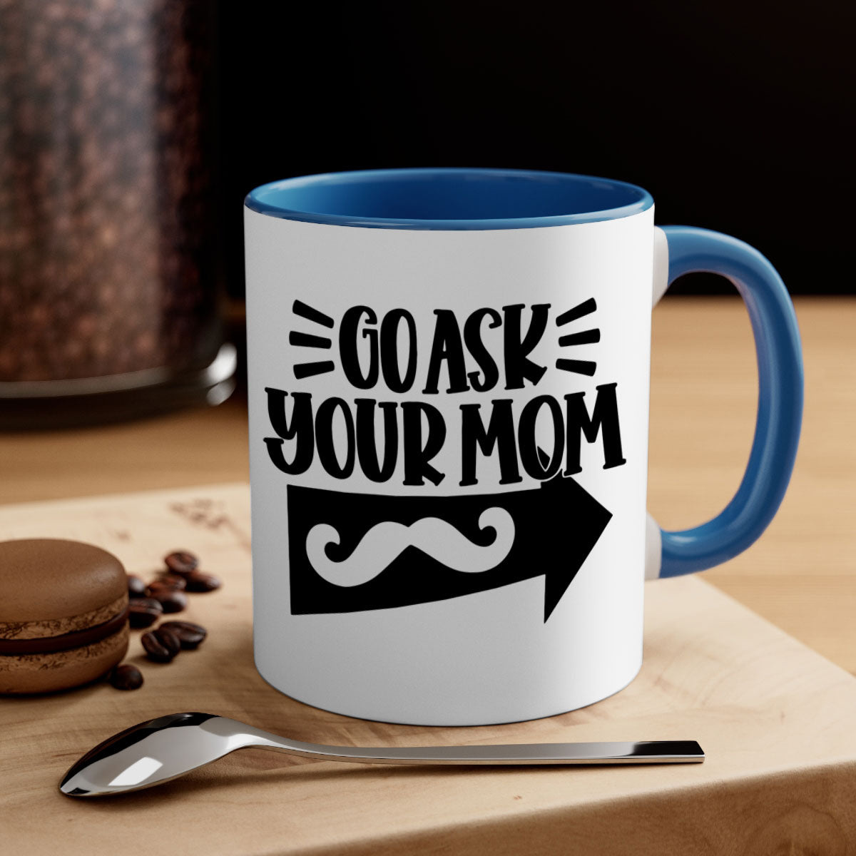 A stylish two-tone go ask your mom 50# Mug with a colored handle and glossy finish, available in multiple colors and sizes.
