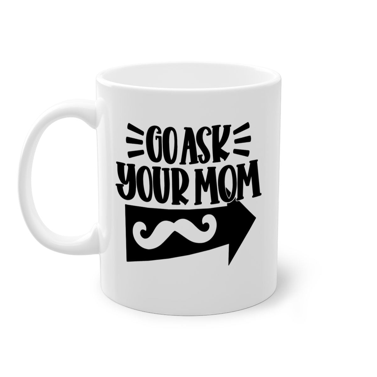 A stylish two-tone go ask your mom 50# Mug with a colored handle and glossy finish, available in multiple colors and sizes.
