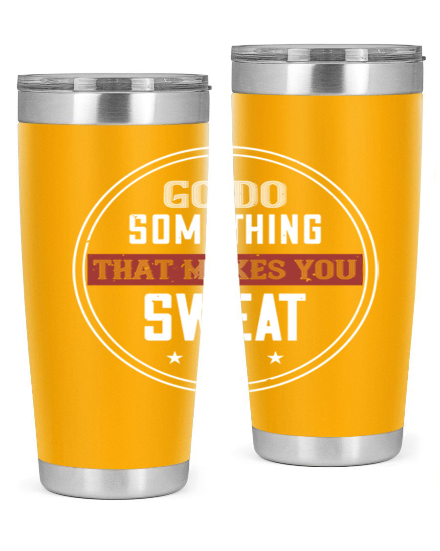 Go Do Something That Makes You Sweat 10# Gym Tumbler in stainless steel with a drink-thru lid, showcasing its sleek design and double wall insulation.