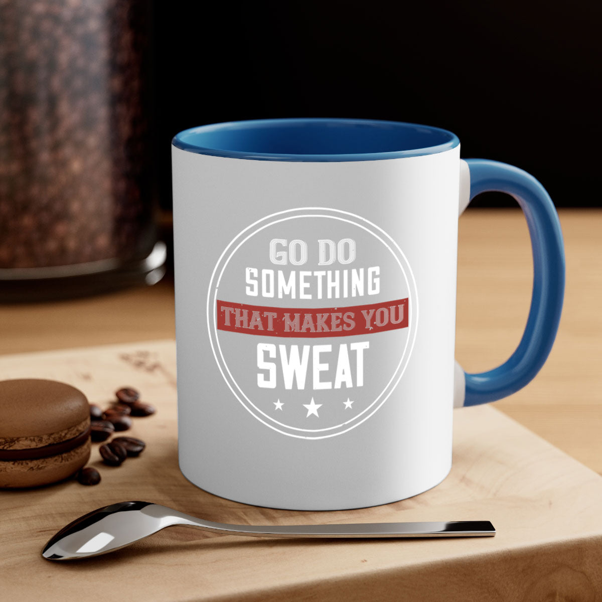 A stylish two-tone go do something that makes you sweat 10# Mug with a glossy finish, available in multiple colors and sizes.