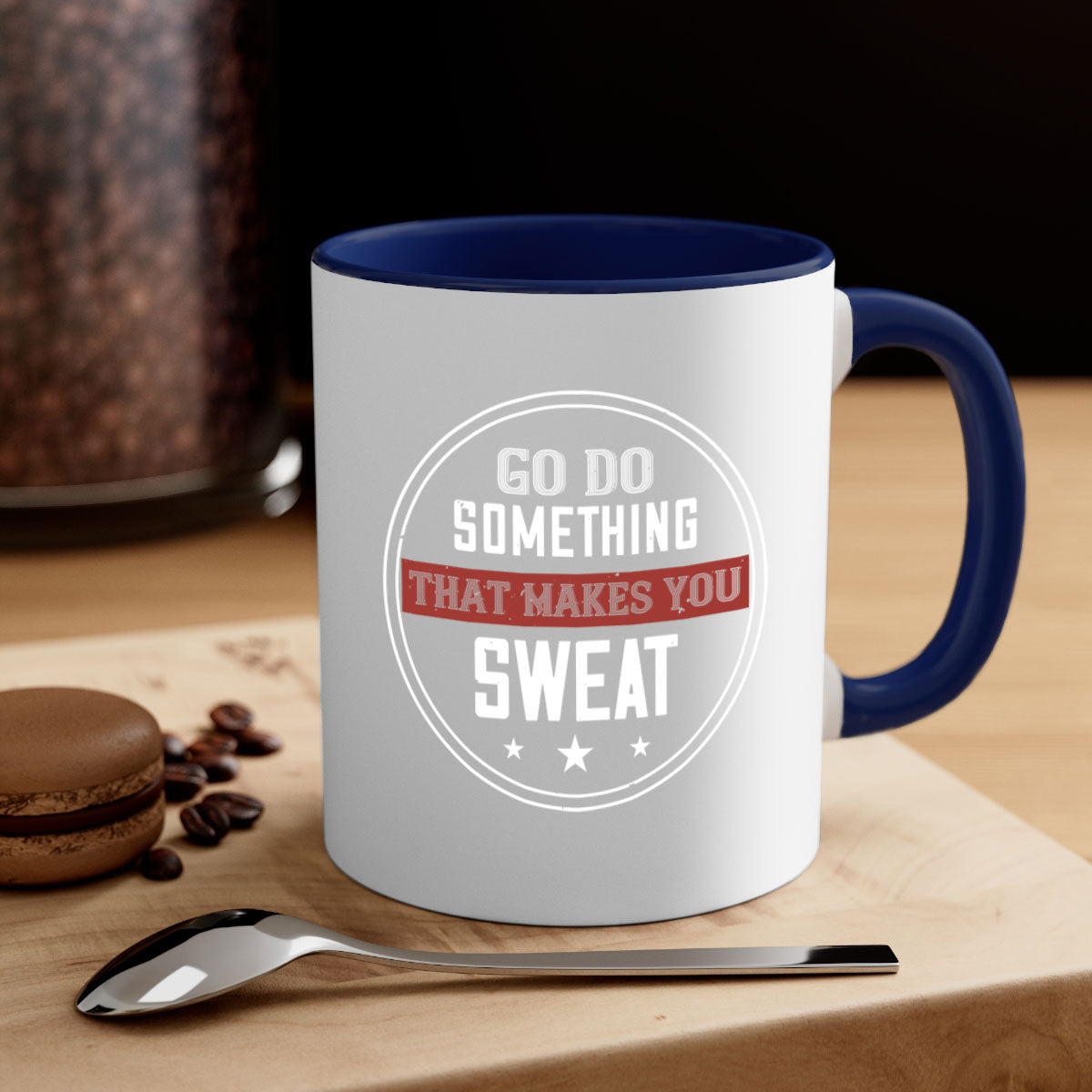 A stylish two-tone go do something that makes you sweat 10# Mug with a glossy finish, available in multiple colors and sizes.