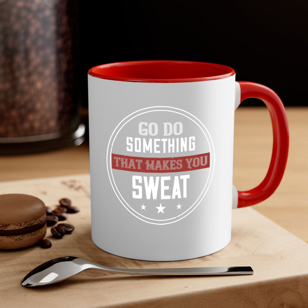 A stylish two-tone go do something that makes you sweat 10# Mug with a glossy finish, available in multiple colors and sizes.