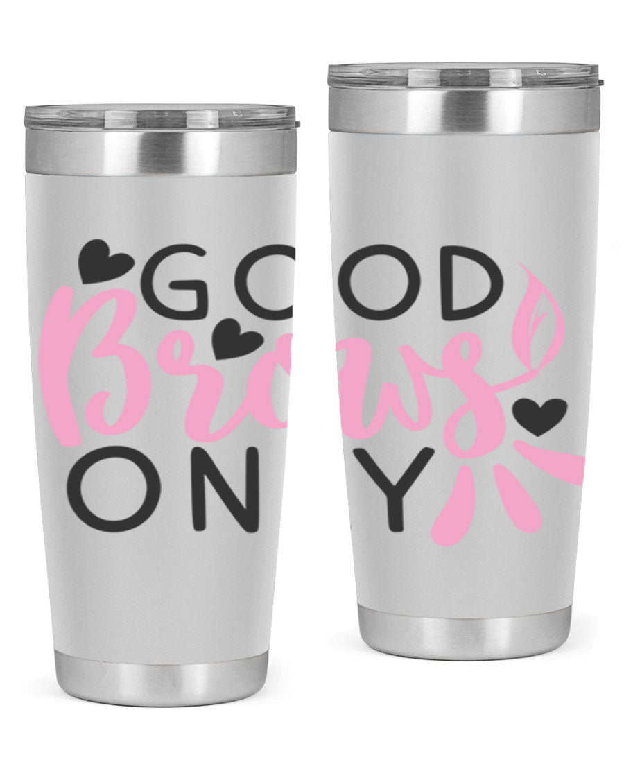 Good brows only Style 156# tumbler in stainless steel with a stylish design, perfect for hot and cold beverages.
