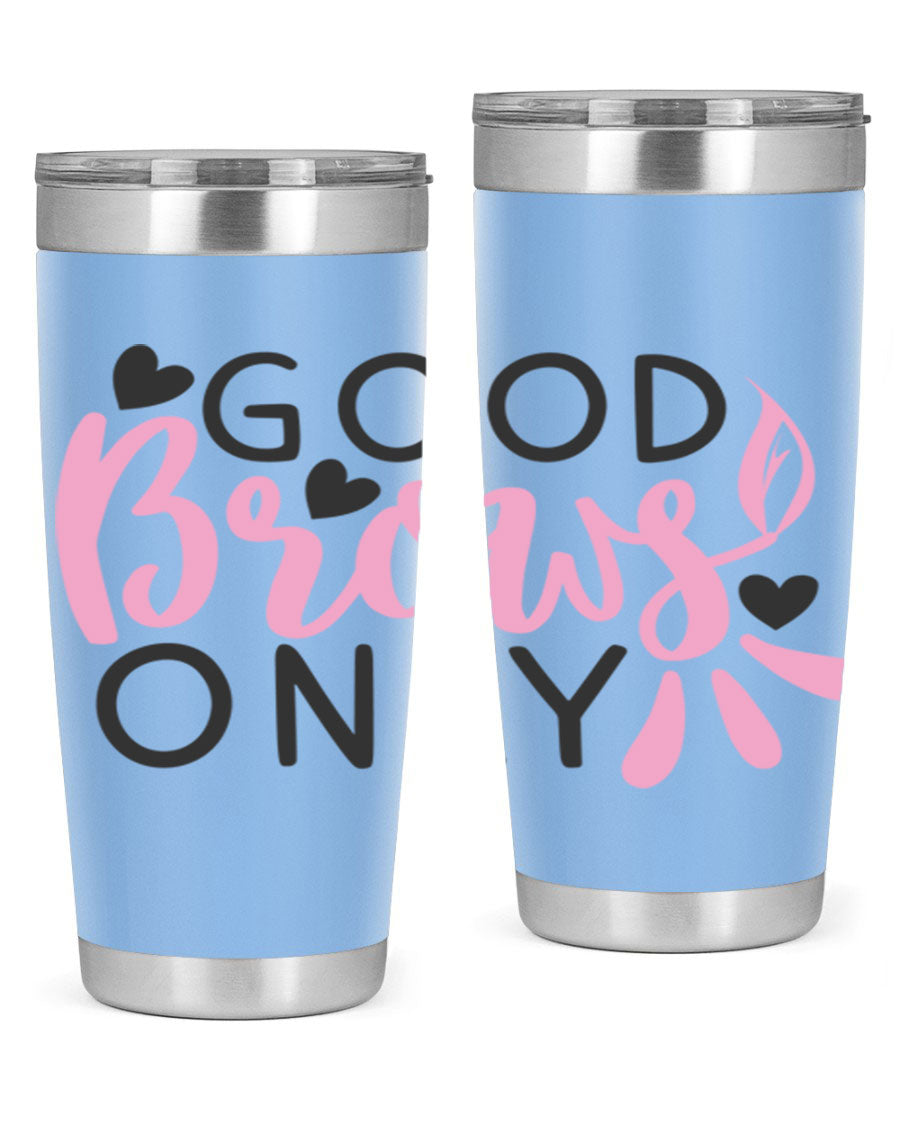 Good brows only Style 156# tumbler in stainless steel with a stylish design, perfect for hot and cold beverages.