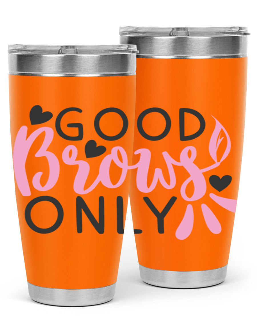 Good brows only Style 156# tumbler in stainless steel with a stylish design, perfect for hot and cold beverages.