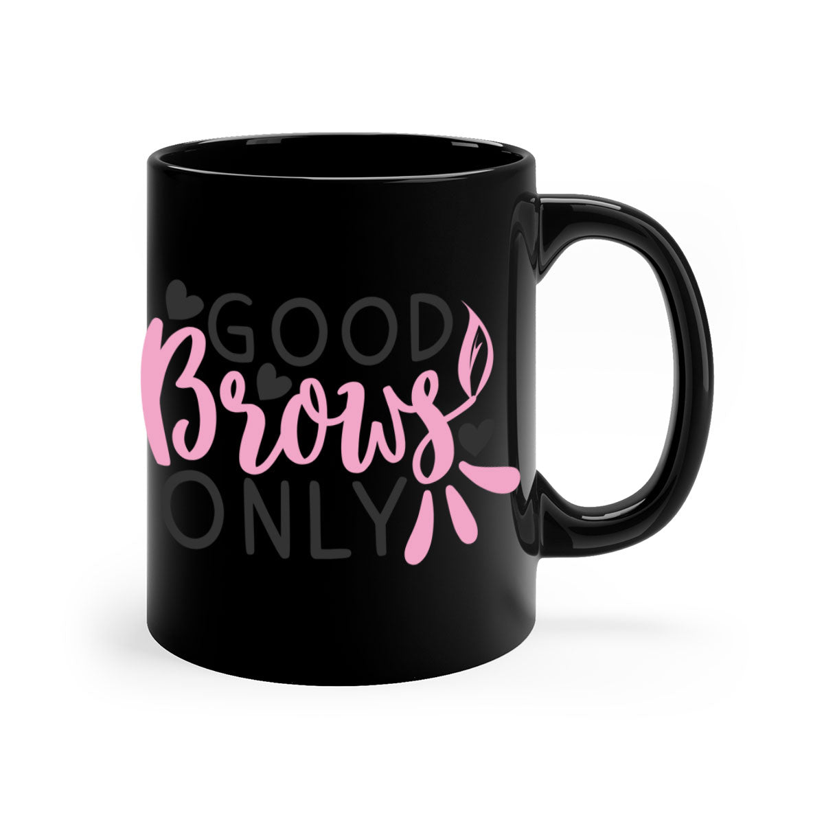 Good Brows Only Style 156# two-tone ceramic coffee mug with colored handle and glossy finish.