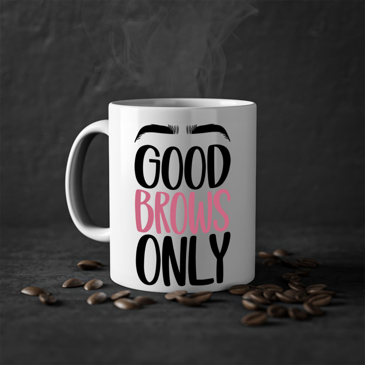 Good Brows Only Style 96# Mug with colorful handle and glossy finish, available in multiple colors and sizes.