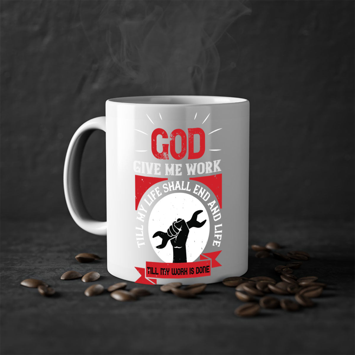 A stylish two-tone ceramic mug featuring the quote 'God Give Me Work Till My Life Shall End and Life Till My Work Is Done' with a glossy finish.