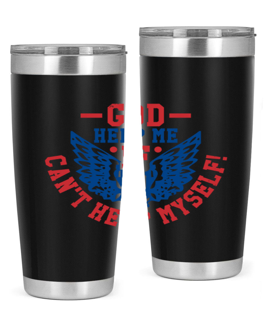 God Help Me If I Can't Help Myself tumbler in 20oz and 30oz sizes, featuring a stylish design and double wall vacuum insulation.