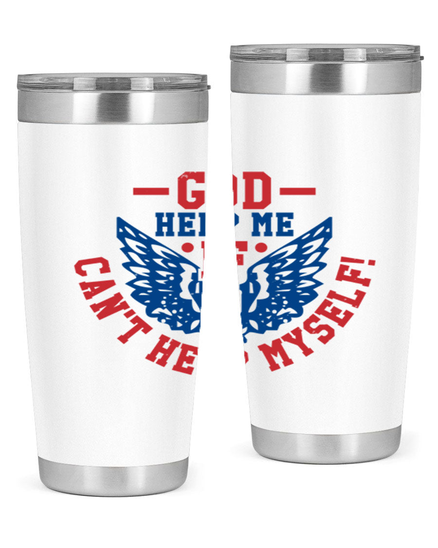 God Help Me If I Can't Help Myself tumbler in 20oz and 30oz sizes, featuring a stylish design and double wall vacuum insulation.