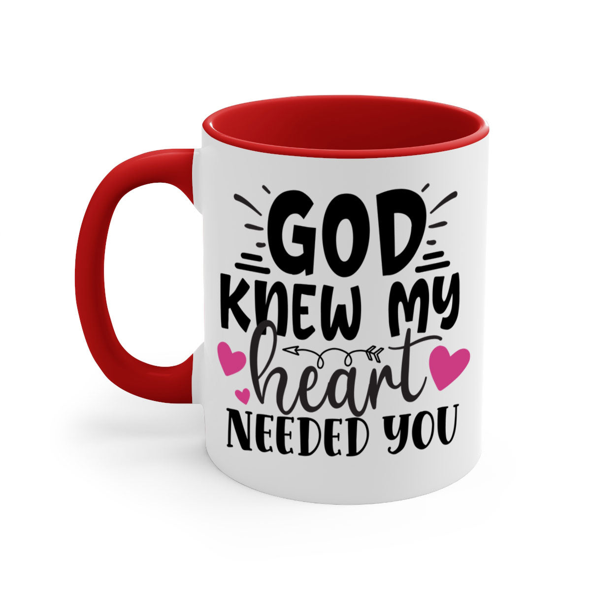 Two-tone ceramic mug with colored handle and glossy finish, featuring the phrase 'God Knew My Heart Needed You'.