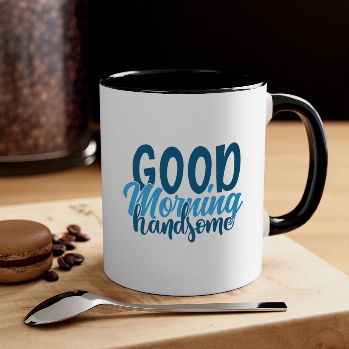 Good Morning Handsome Mug with a glossy finish and colorful handle, available in multiple sizes.